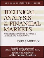 Technical Analysis of the Financial Markets: A Comprehensive Guide to Trading Methods and Applications- Amazon