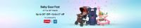Baby Gear Fest : Upto 50% + Extra 5% off- Amazon